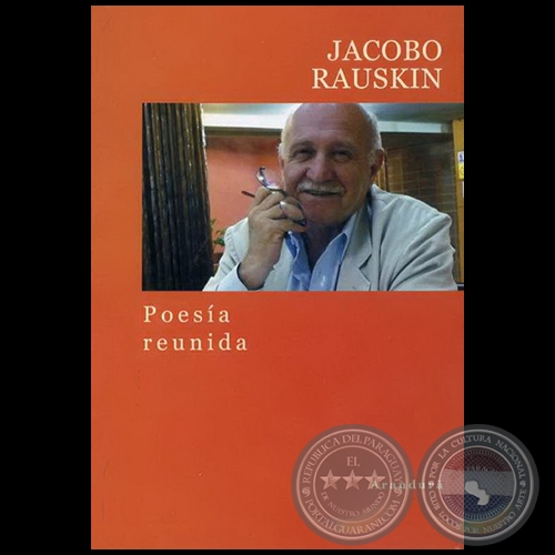 POESÍA REUNIDA - Autor: JACOBO A. RAUSKIN - Año 2009